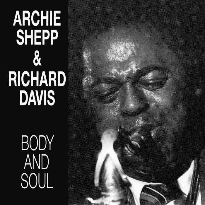 Archie Shepp - Body & Soul