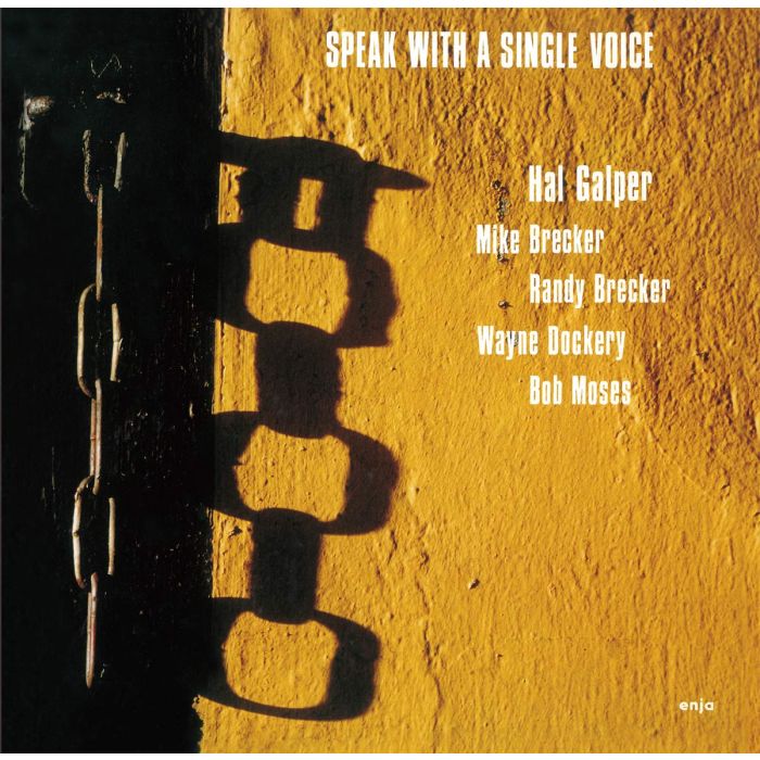 Hal Galper - Speak With A Single Voice