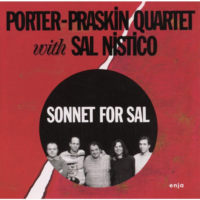 Porter-Praskin Quartet with Sal Nistico - Sonnet For Sal