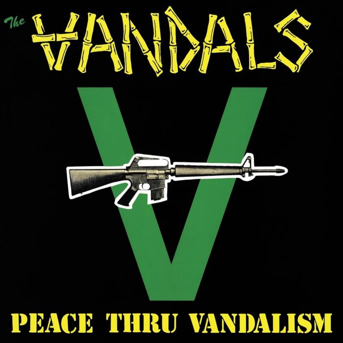 VANDALS - PEACE THRU VANDALISM