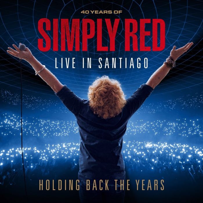 SIMPLY RED - HOLDING BACK THE YEARS: LIVE IN SANTIAGO