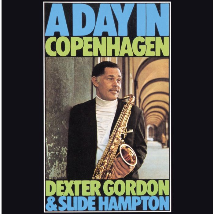 GORDON,DEXTER & SLIDE HAMPTON - DAY IN COPENHAGEN