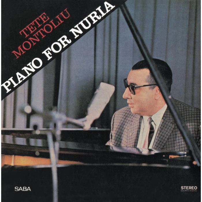 TETE MONTOLIU - PIANO FOR NURIA