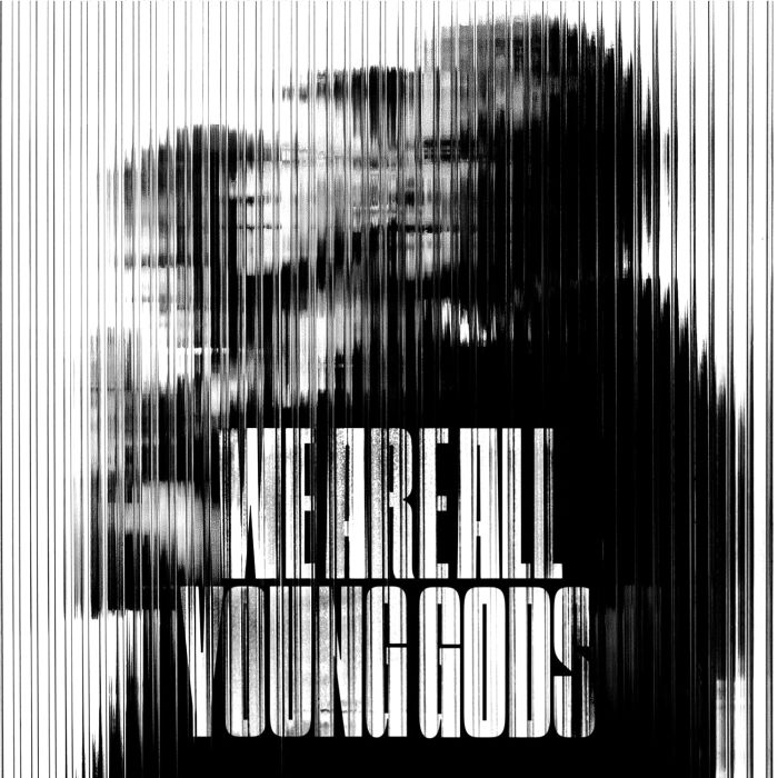 YOUNG GODS - WE ARE ALL YOUNG GODS (LIVE AT FRI-SON 19.12.2025) (LIMITED)