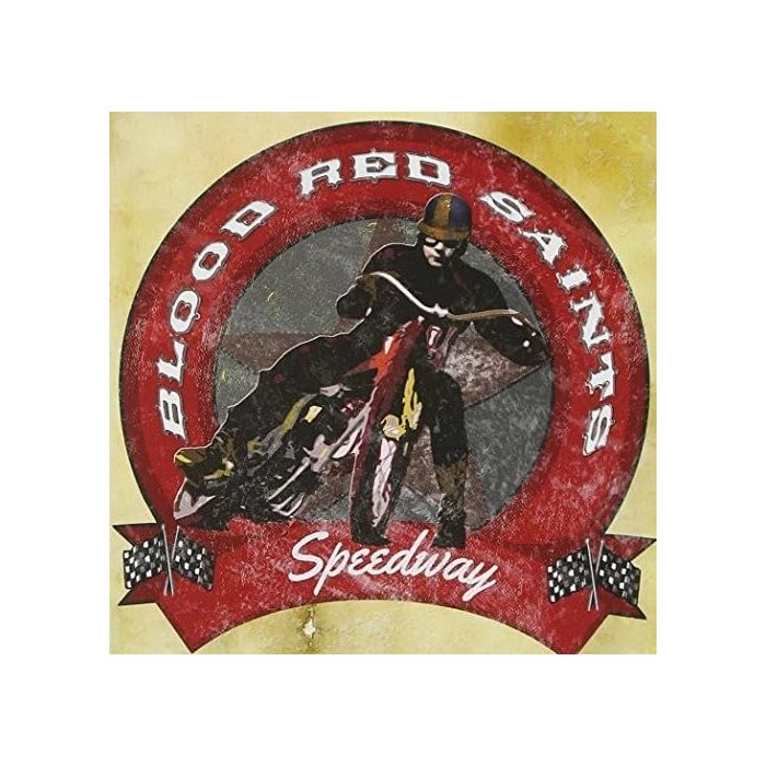 BLOOD RED SAINTS - SPEEDWAY