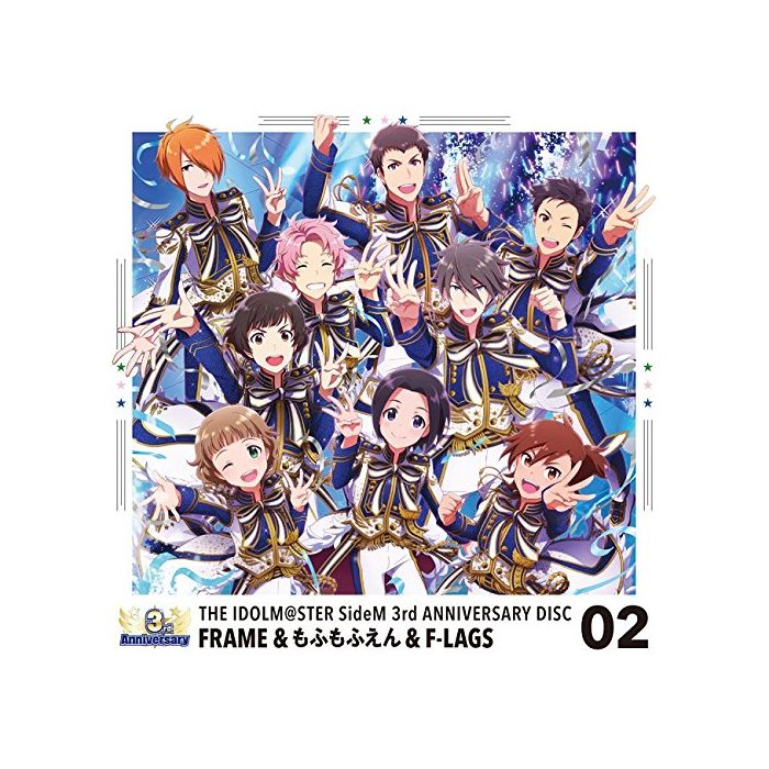 FRAME.MOFUMOFUEN.F-LAGS - IDOLMASTER SIDEM 3RD ANNIVERSARY DISC 02