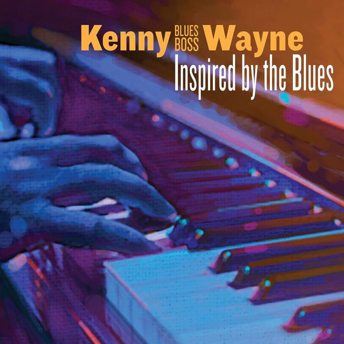 KENNY BLUES BOSS WAYNE - INSPIRED BY THE BLUES