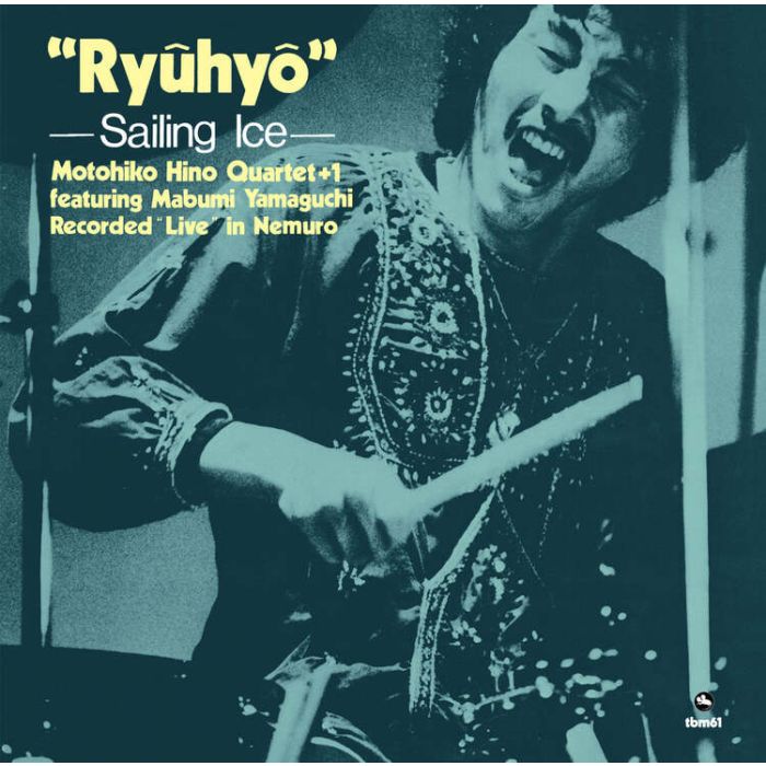 MOTOHIKO HINO QUARTET + 1 Ryuhyo - Sailing Ice (180g LP SONY JAPAN)