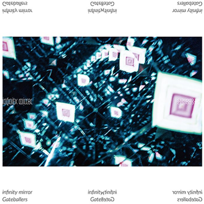 GATEBALLERS - INFINITY MIRROR (INSERT/JAPANESE IMPORT)