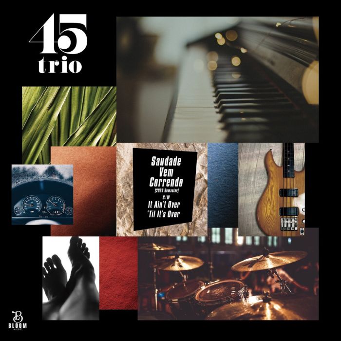 45 TRIO - SAUDADE VEM CORRENDO (2026 REMASTER)