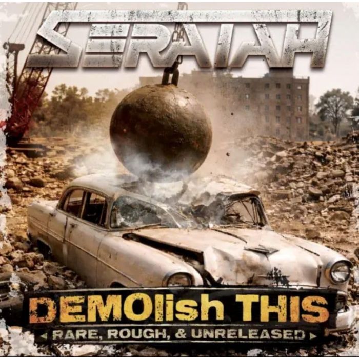 SERAIAH - DEMOLISH THIS (IMPORT EDITION)