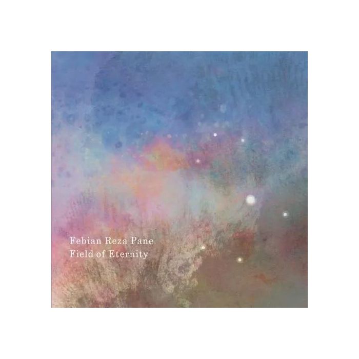 FEBIAN REZA PANE - FIELD OF ETERNITY