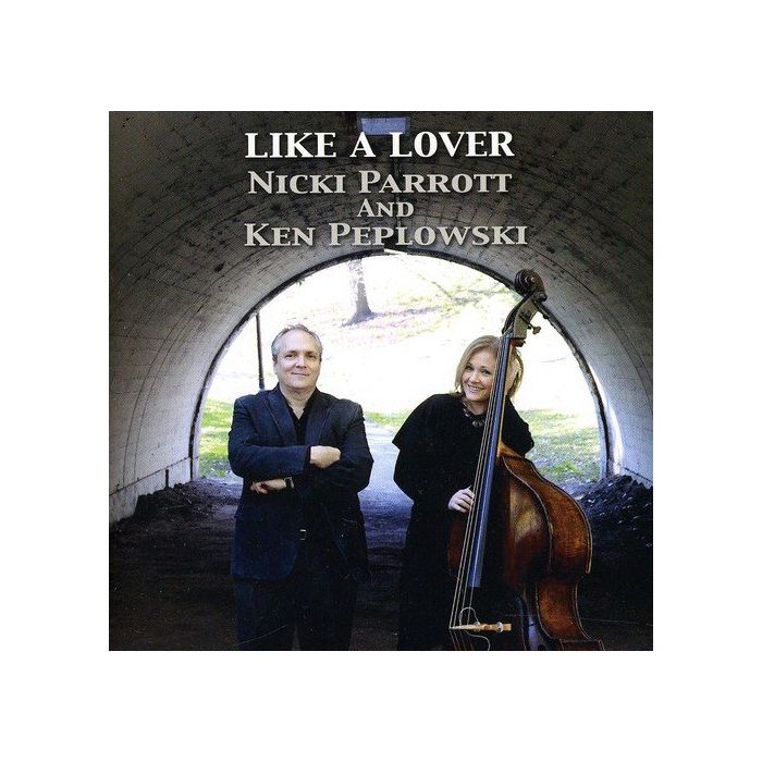 NICKI PARROTT - LIKE A LOVER (& KEN PEPLOWSKI)