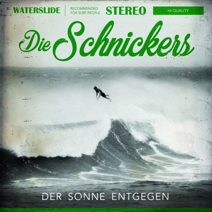 DIE SCHNICKERS - DER SONNE ENTGEGEN