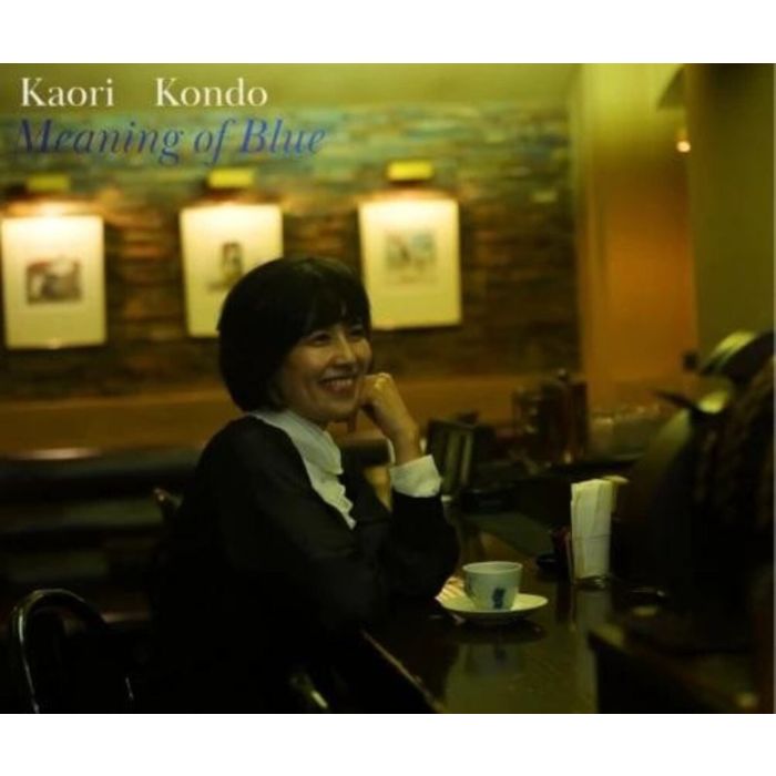 Kaori Kondo - Meaning Of Blue