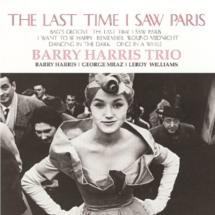 BARRY TRIO HARRIS - LAST TIME I SAW PARIS
