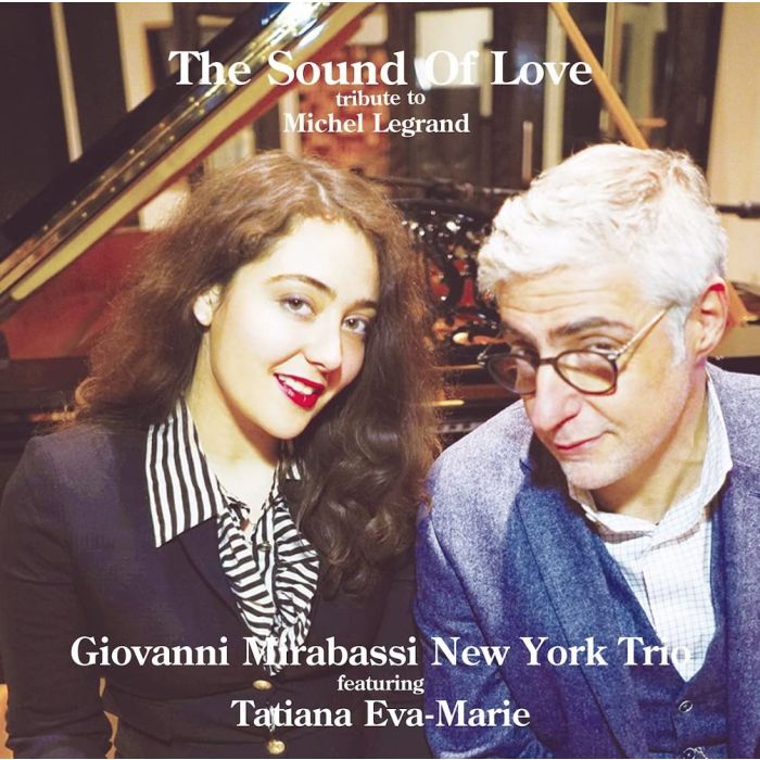 GIOVANNI NEW YORK TRIO FEATURING TATIANA EVA-MARIE MIRABASSI - SOUND OF LOVE