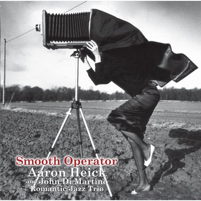 HEICK,AARON & ROMANTIC JAZZ TRIO - SMOOTH OPERATOR