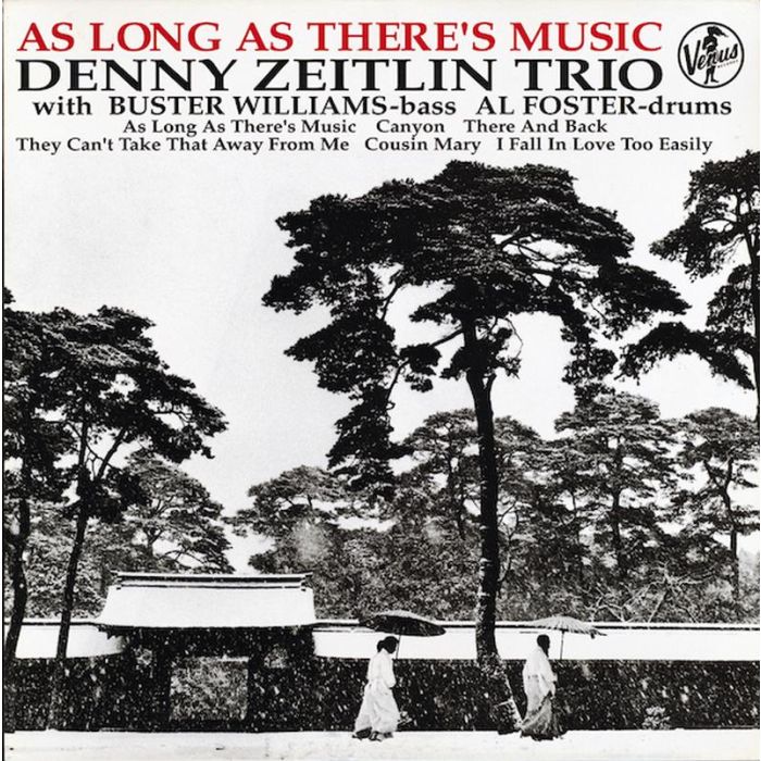 Denny Zeitlin Trio - As Long As There's Music