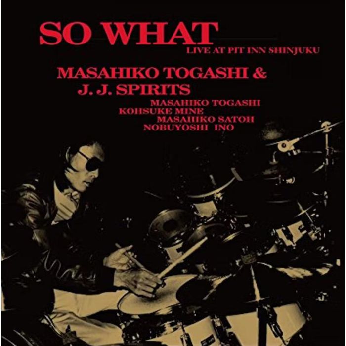 Masahiko Togashi & J.J. Spirits - So What - Live at Pit Inn Shinjuku
