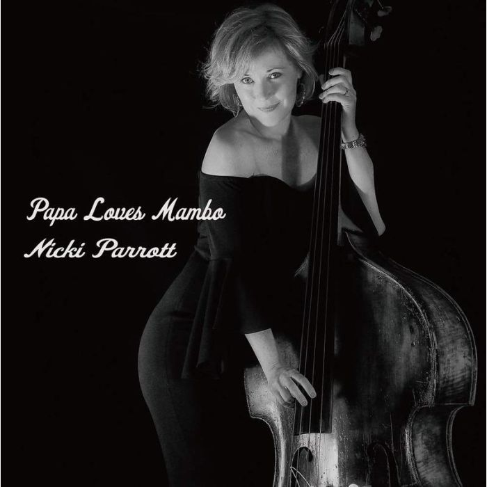 Nicki Parrott - Papa Loves Mambo