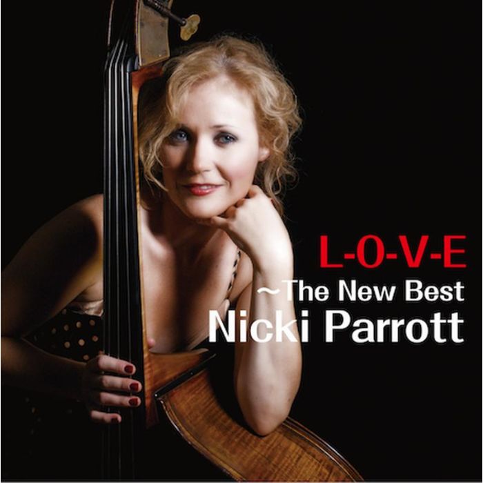 Nicki Parrott - L-O-V-E - The New Best