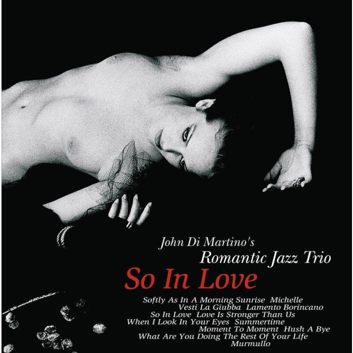 JOHN ROMANTIC JAZZ TRIO DI MARTINO - SO IN LOVE (180G)