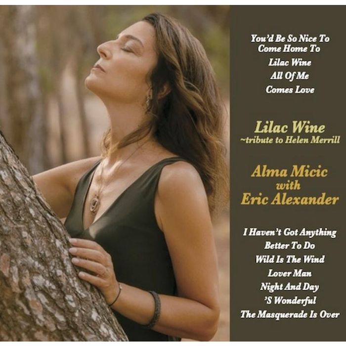 Alma Micic & Eric Alexander - Lilac Wine - Tribute To Helen Merrill