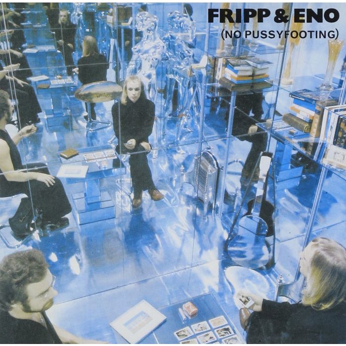 FRIPP & ENO - NO PUSSYFOOTING (JAPANESE IMPORT)