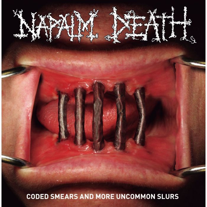 NAPALM DEATH - CODED SMEARS AND MORE UNCOMMON SLURS