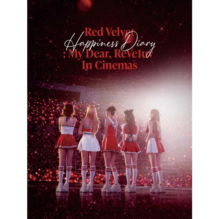 RED VELVET HAPPINESS DIARY : MY DEAR. REVELUV IN CINEMAS