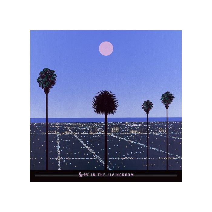 BARBER IN THE LIVINGROOM - MOON & PALMS