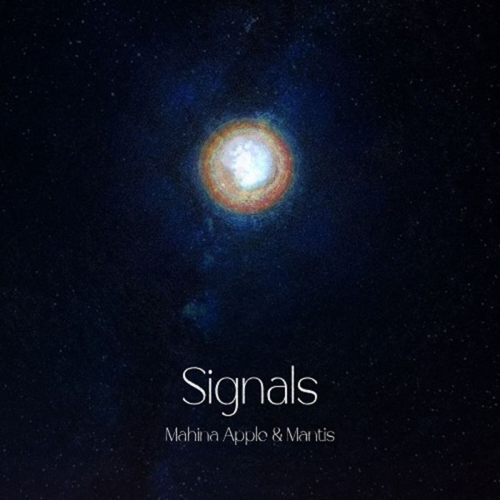 MAHINA APPLE & MANTIS - SIGNALS (JAPANESE IMPORT)