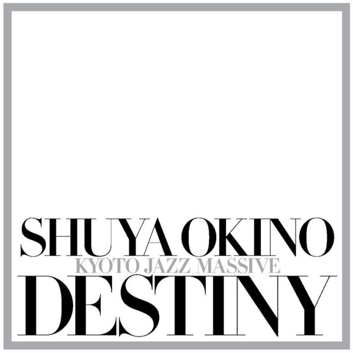 SHUYA OKINO - DESTINY