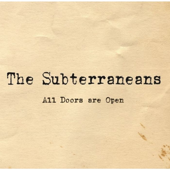 SUBTERRANEANS - ALL DOORS ARE OPEN
