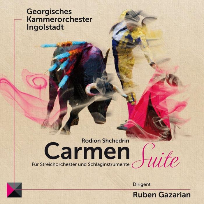 GEORGISCHES KAMMERORCHESTER INGOLSTADT - SHCHEDRIN: CARMEN SUITE