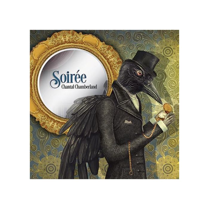 CHAMBERLAND CHANTAL - SOIREE