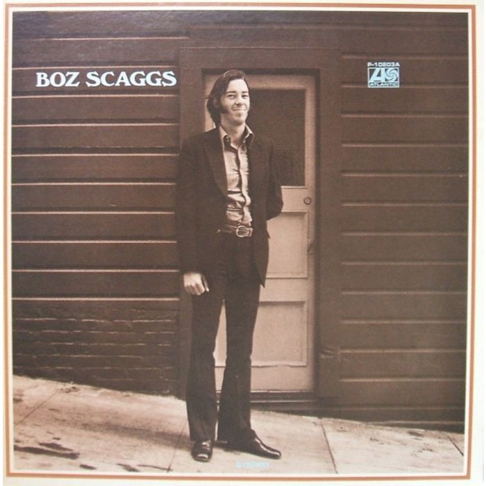 BOZ SCAGGS - BOZ SCAGGS
