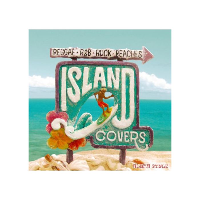 VARIOUS ARTISTS - ISLAND COVERS-ALOHA STYLE