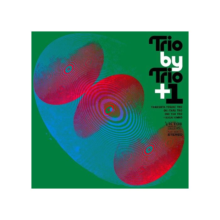YOSUKE TRIO; ITARU OKI TRIO; YUJI OHNO TRIO; KIMIKO KASAI YAMASHITA - TRIO BY TRIO + 1