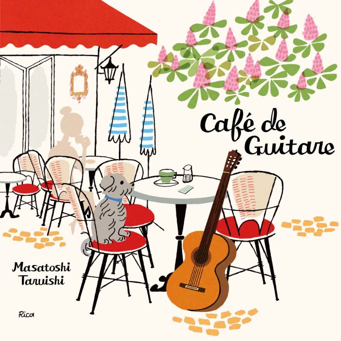 TARUISHI MASATOSHI - CAFE DE GUITARE-GUITAR DE KUTSUROGU CAFE JIKAN