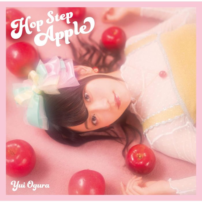 YUI OGURA - HOP STEP APPLE