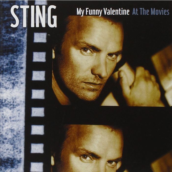 STING - MY FUNNY VALENTINE: STING AT THE MOVIES