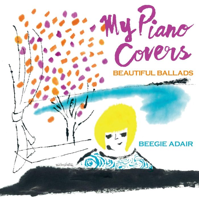 BEEGIE ADAIR - MY PIANO COVERS