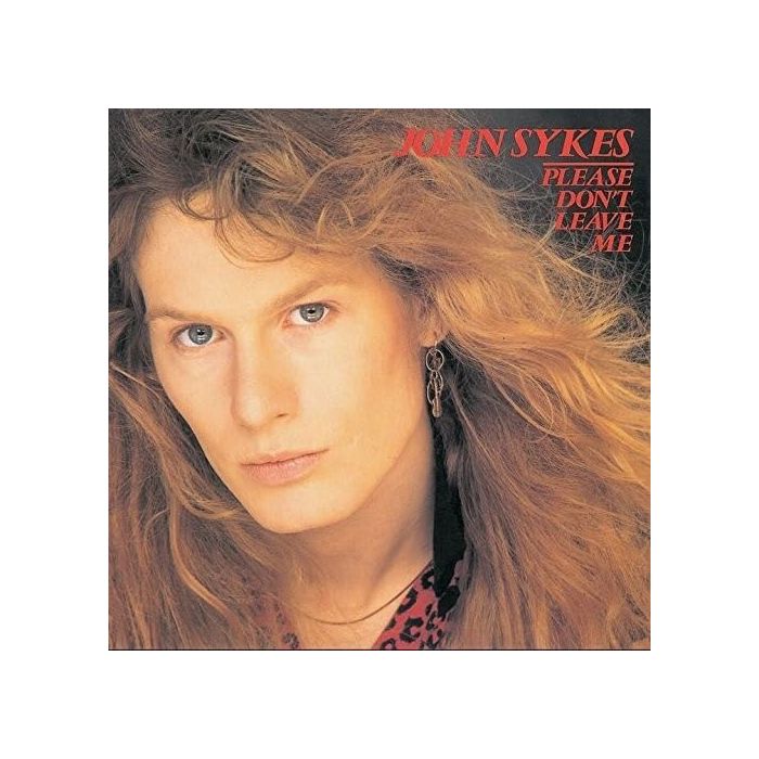 JOHN SYKES - PLEASE DON'T LEAVE ME (SHM/REISSUE)
