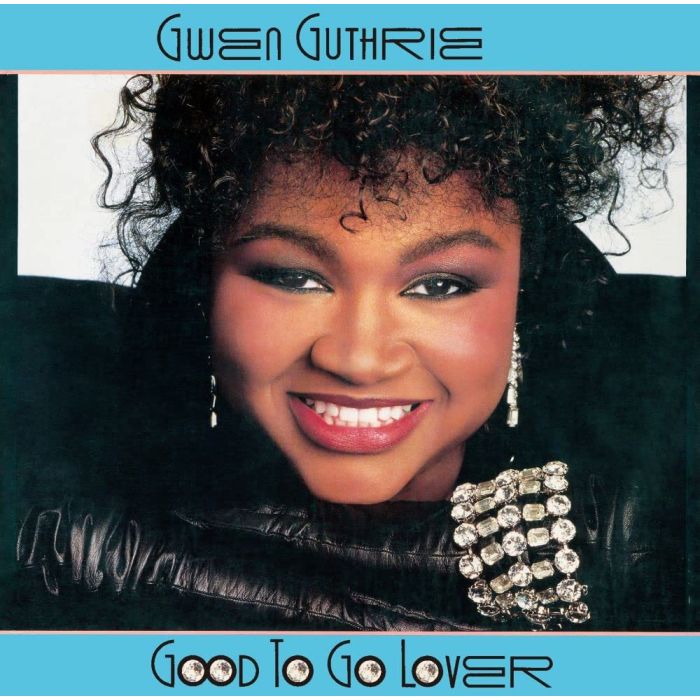 GWEN GUTHRIE - GOOD TO GO LOVER (LIMITED)