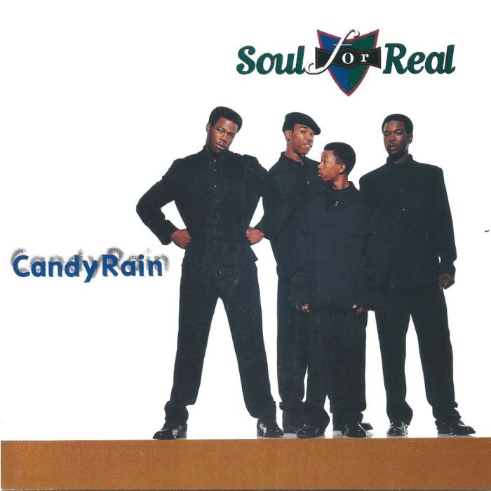 SOUL FOR REAL - CANDY RAIN