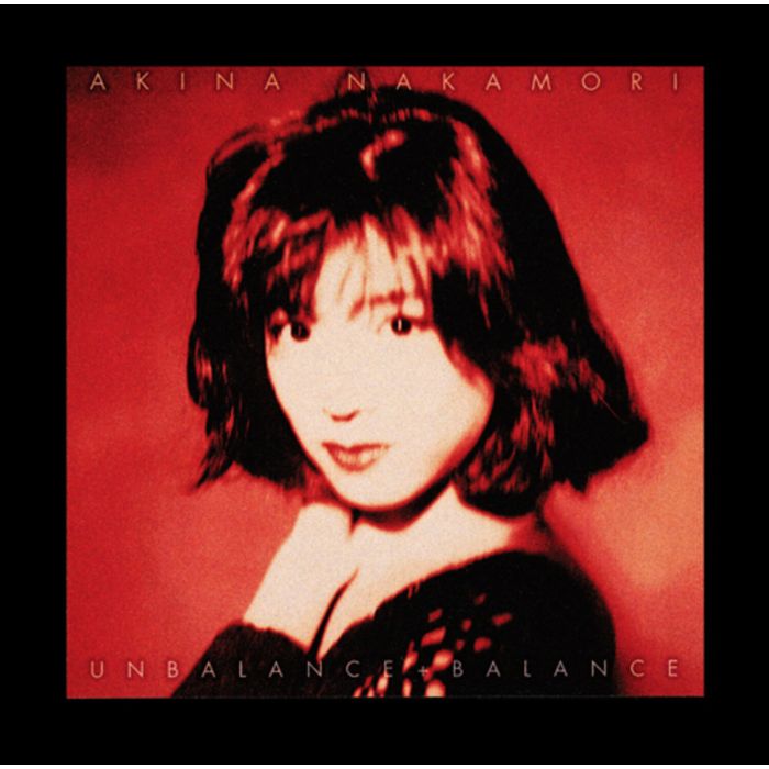 AKINA NAKAMORI - UNBALANCE + BALANCE + 6