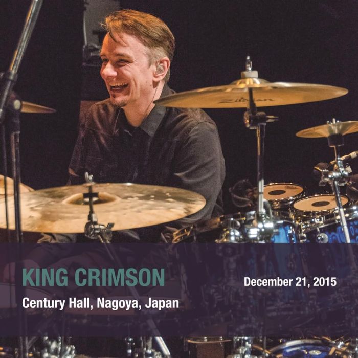 KING CRIMSON - DECEMBER 21, 2015 CENTURY HALL, NAGOYA JAPAN