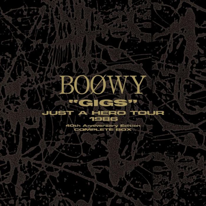 BOOWY - GIGS JUST A HERO TOUR 1986